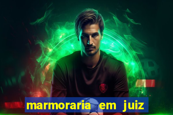 marmoraria em juiz de fora