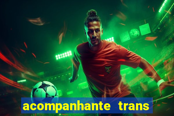 acompanhante trans santos sp