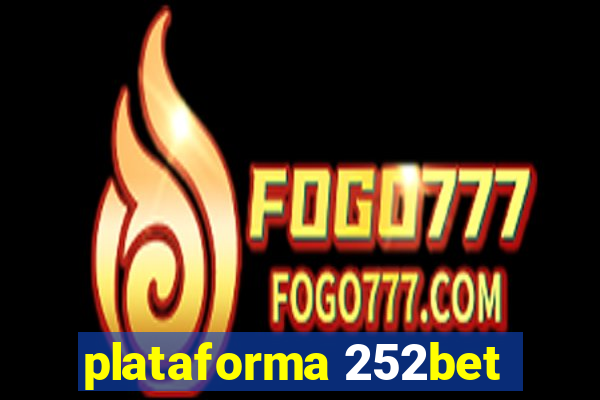 plataforma 252bet