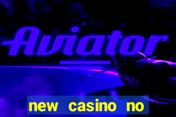 new casino no deposit bonus