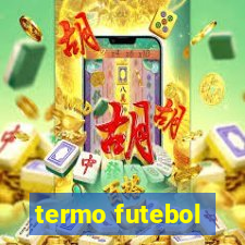 termo futebol