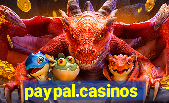 paypal.casinos