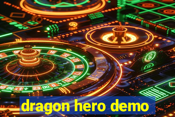 dragon hero demo