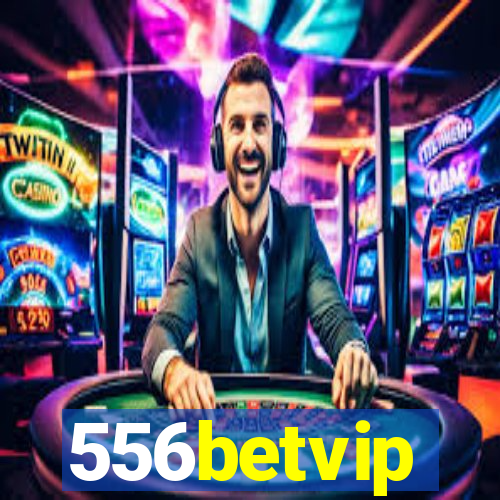 556betvip