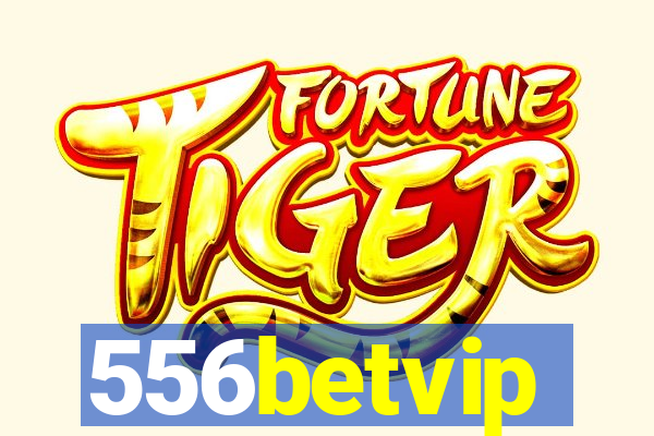 556betvip