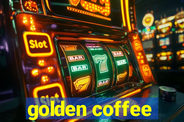 golden coffee