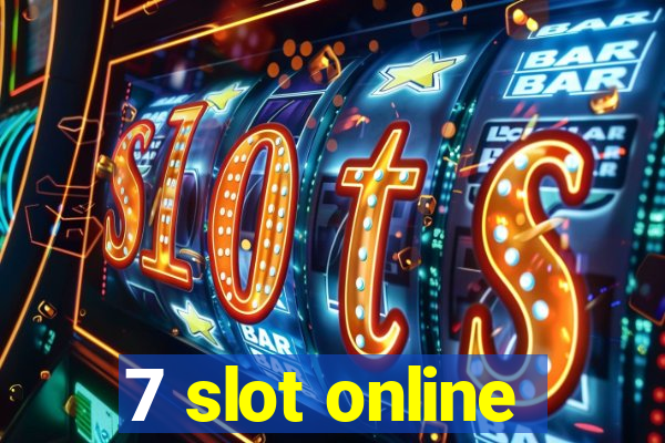 7 slot online