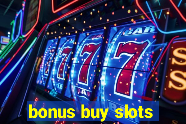 bonus buy slots