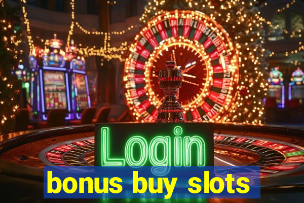 bonus buy slots