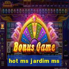 hot ms jardim ms