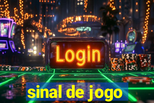 sinal de jogo