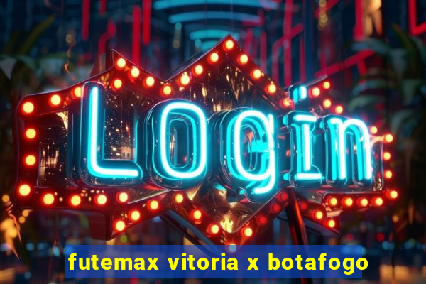 futemax vitoria x botafogo