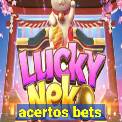 acertos bets