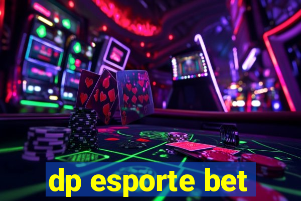 dp esporte bet