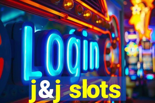 j&j slots