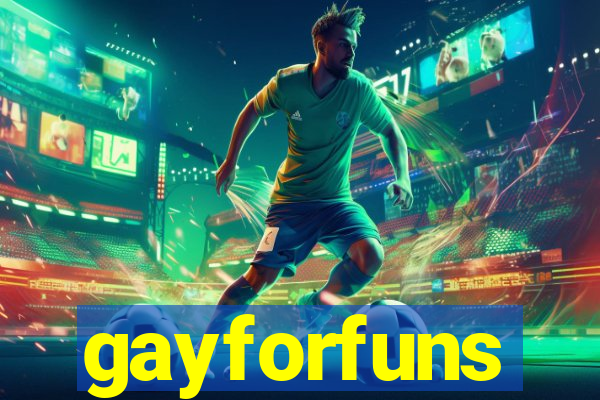 gayforfuns