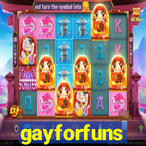 gayforfuns