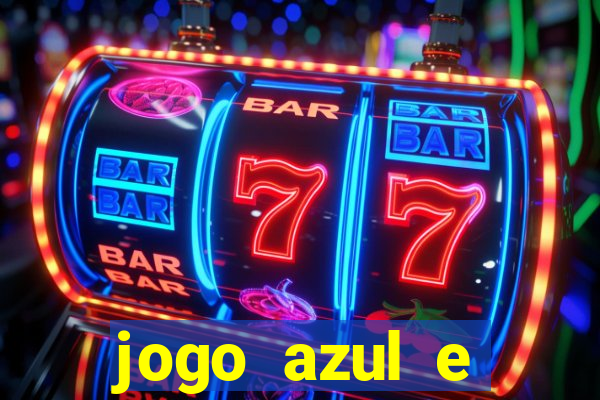 jogo azul e vermelho aposta