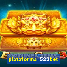 plataforma 522bet 茅 confi谩vel