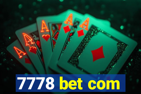 7778 bet com