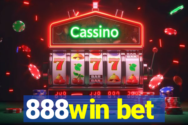 888win bet