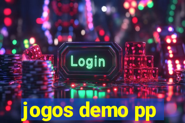 jogos demo pp