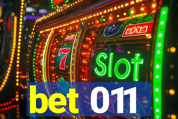 bet 011