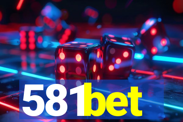 581bet