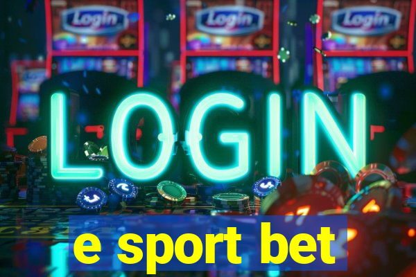 e sport bet