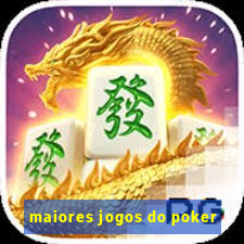 maiores jogos do poker