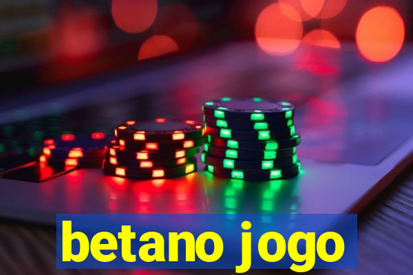 betano jogo