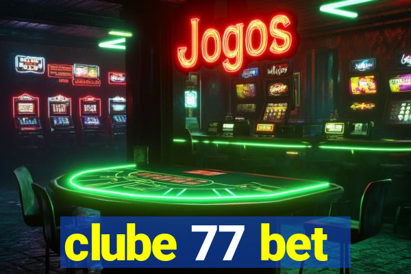 clube 77 bet