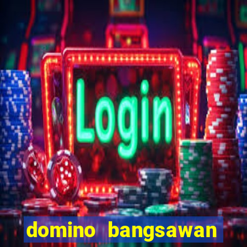 domino bangsawan apk terbaru