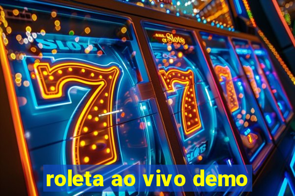 roleta ao vivo demo