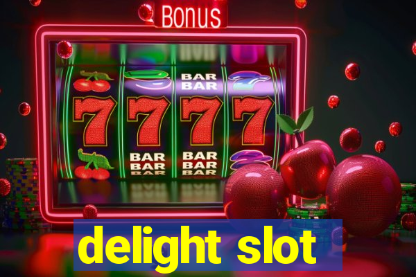 delight slot