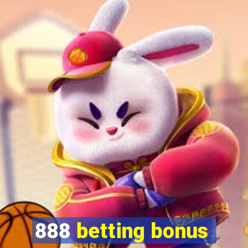 888 betting bonus