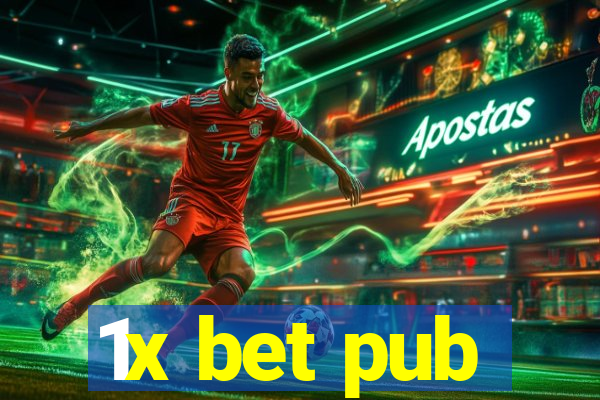 1x bet pub