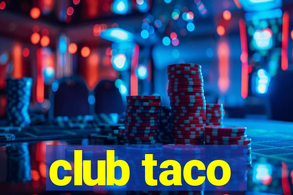 club taco