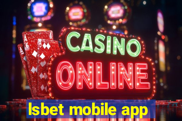 lsbet mobile app