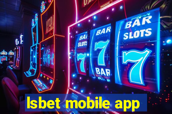 lsbet mobile app