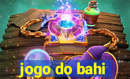 jogo do bahi