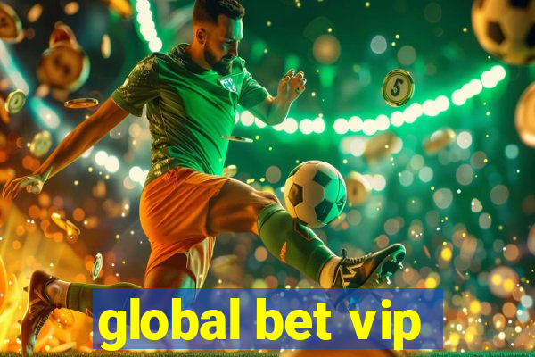 global bet vip