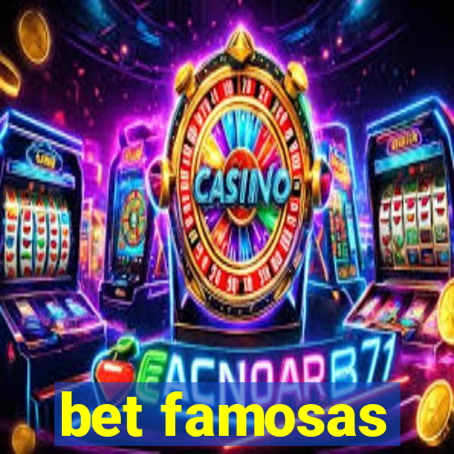 bet famosas