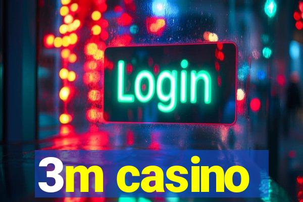 3m casino