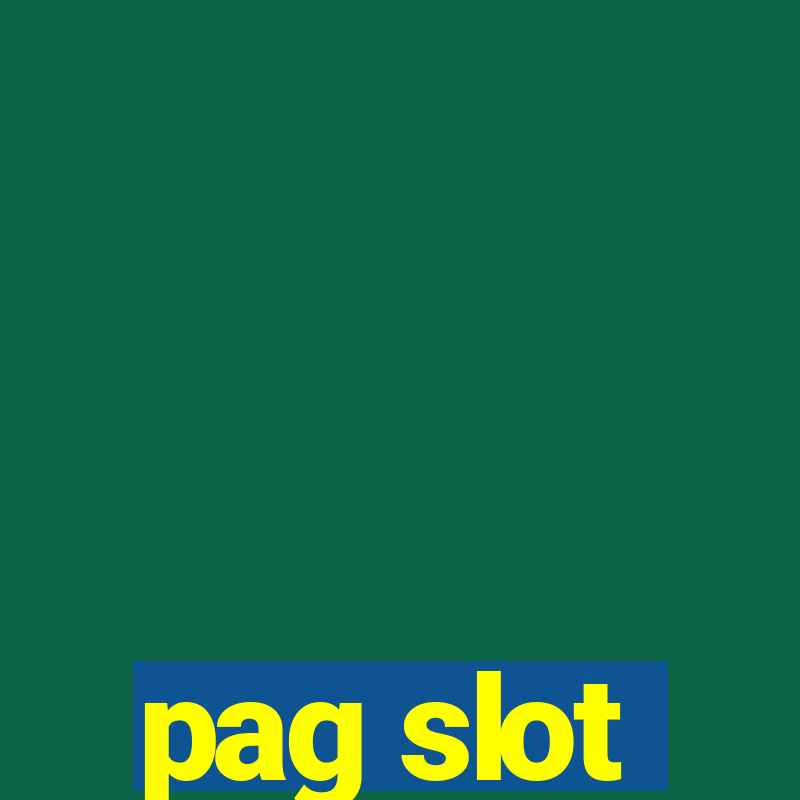 pag slot