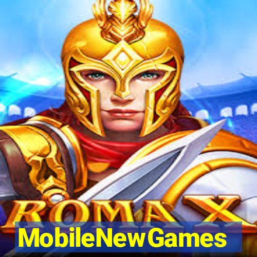 MobileNewGames