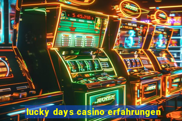 lucky days casino erfahrungen