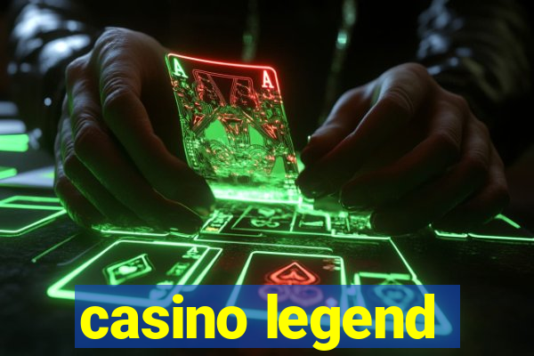 casino legend