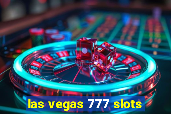 las vegas 777 slots