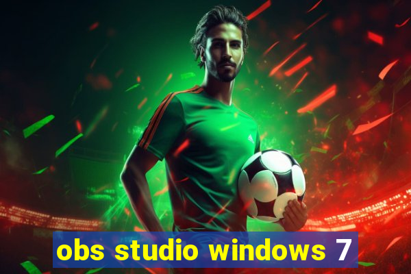 obs studio windows 7